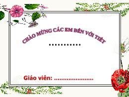 Bài giảng Tiếng Việt 1 - Bài 14: Ch-ch, Kh-kh