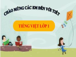Bài giảng Tiếng Việt 1 - Bài 3: Cả nhà đi c